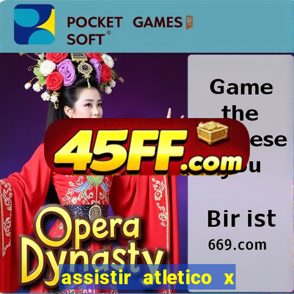 assistir atletico x botafogo ao vivo hd